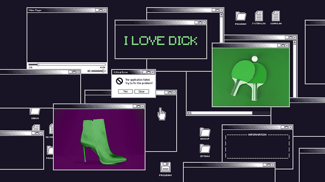 A stylized computer desktop with scattered open windows, including one showing the text “I LOVE DICK,” one showing ping pong rackets, and one showing a fancy boot. The desktop background and most of the other windows are colored black, while the other images are covered green and purple.