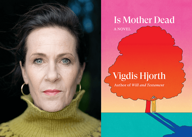 Portrait of Vigdis Hjorth next to the cover of her latest novel translated into English, Is Mother Dead.